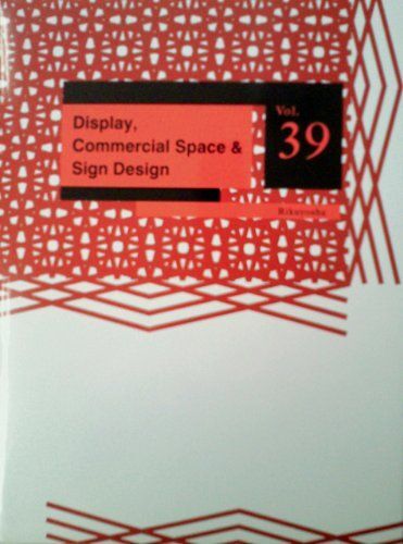 Display, Commercial Space & Sign Design, Volume 39