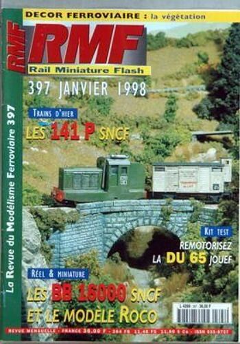 Rail Miniature Flash N° 397 Du 01/01/1998 - Les 141 P Sncf - Les Bb 16000 Sncf Et Le Modele Roco - Remotorisez La Du 65 Jouef