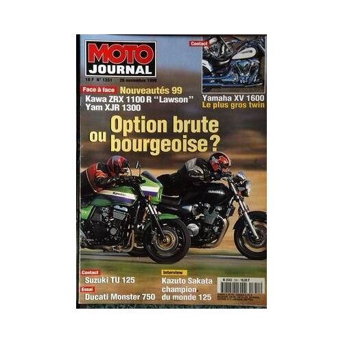 Moto Journal N° 1351 Du 26/11/1998 - Yamaha Xv 1600 - Nouveautes 99  -   Kawa Zrx 1100 R  -   Lawson Et Yam Xjr 1300 - Suzuki Tu 125 - Ducati Monster 750 - Kazuto Sakata Champions Du Monde 125.