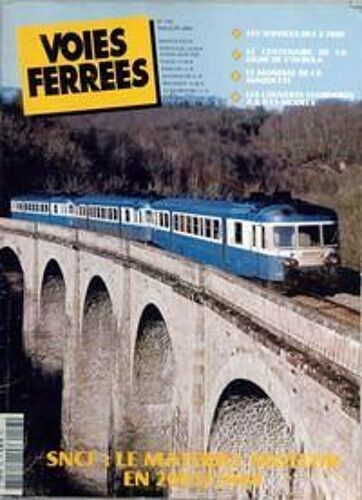 Voies Ferrees N° 143 Du 01/05/2004 - Les Services Des X 2800 Ôçô Le Centenaire De La Ligne De L'albula Ôçô Le Mondial De La Maquette Ôçô Les Couverts Standards A & B Ls Models - Sncf  -  Le Materiel Moteur En 2003  -  2004.