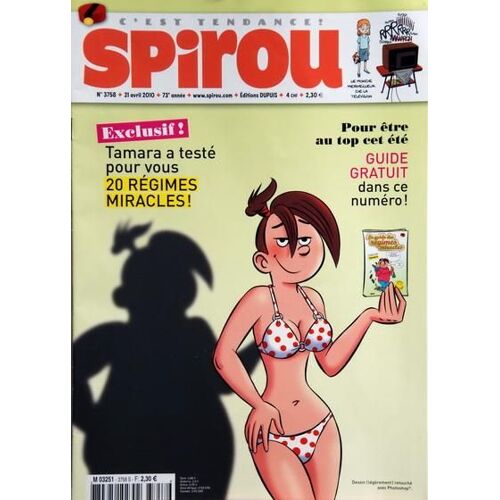 Spirou N° 3758 Du 21/04/2010 - Tamara A Teste Pour Vous 20 Regimes Miracles
