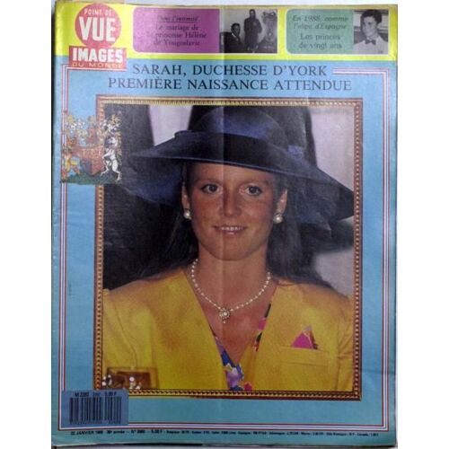 Point De Vue Images Du Monde N° 2060 Du 22/01/1988 - Mariage De La Princesse Helene De Yougoslavie. En 1988 - Felipe D'espagne. Sarah - Duchesse D'york - Naissance.