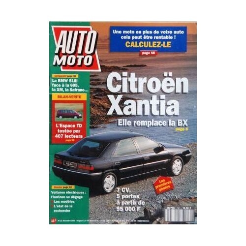 Auto Moto N° 121 Du 01/12/1992 - Citroen Xantia  -   Elle Remplace La Bx - La Bmw 518i Face A La 605  -   La Xm  -   La Safrane - L'espace Td Testee Par 407 Lecteurs - 7 Cv  -   5 Portes - Voitures Electriques   -   Les Modeles  -   L4etat De La R...