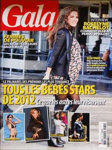Gala N° 970 Du 11/01/2012 - Tous Les Bebes Stars De 2012 - Elisa Tovati - Alessandra Sublet - Beyonce - Jennifer Garner Et Victoria De Suede - Femmes De Pouvoir - Les Secrets De Leurs Sacs A Main - Roselyne Bachelot - Comment Elle A Perdu 20 Kg