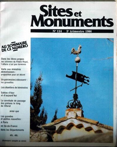 Sites Et Monuments N° 114 Du 01/07/1986 - Les Colonnes Du Palais-Royal - Les Girouettes - Les Chantiers De Benevoles - A Paris - Dans Les Departements.