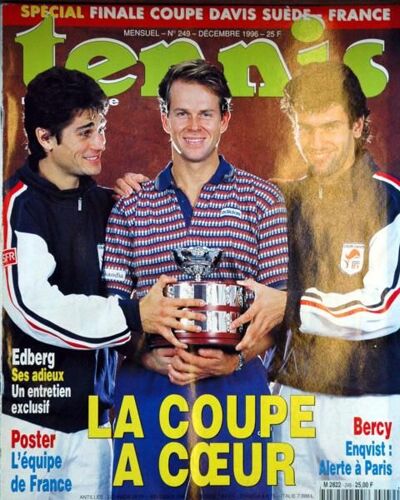 Tennis Magazine N° 249 Du 01/12/1996 - Specal Finale Coupe Davis  -   Suede- France - Edberg - Bercy  -   Enqvist  -   Alerte A Paris - Open De Paris.