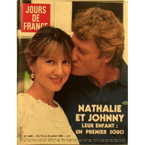 Jours De France N° 1489 Du 16/07/1983 - Nathalie Et Johnny.