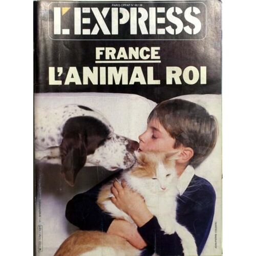 Express (L') N° 1791 Du 01/11/1985 - France - L'animal Roi.