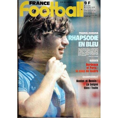 France Football N° 1904 Du 05/10/1982 - France  -   Hongrie - Europe  -   Bordeaux Et Paris - Championnat  -   Nantes Et Bossis.