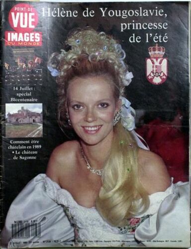 Point De Vue Images Du Monde N° 2138 Du 21/07/1989 - Helene De Yougoslavie - Princesse De L'ete. 14 Juillet - Special Bicentenaire. Etre Chatelain En 1989 - Le Chateau De Sagonne.