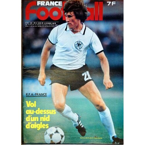 France Football N° 1806 Du 18/11/1980 - R.F.A. - France - M. Kaltz.