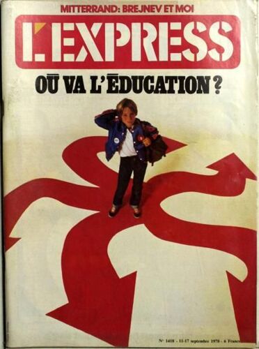 Express (L') N° 1418 Du 11/09/1978 - Mitterrand - Brejnev Et Moi. Ou Va L'education ?