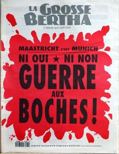 Grosse Bertha (La) N° 82 Du 03/09/1992 - Maastricht C'est Munich - Guerre Au Boches.