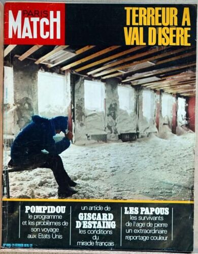 Paris Match N° 1085 Du 21/02/1970 - Terreur A Val D'isere - Pompidou - Le Programme Et Son Voyage Aux U.S.A. - Giscard D'estaing - Les Papous. Masques