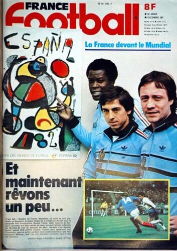 France Football N° 1861 Du 08/12/1981 - La France Devant Le Mundial.
