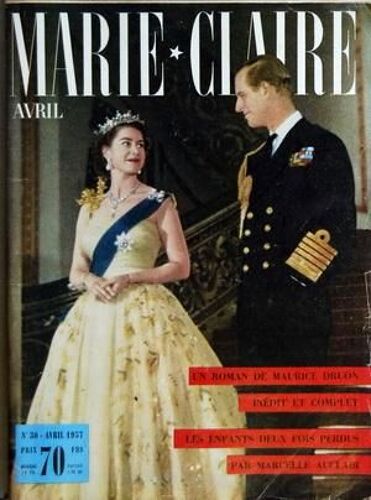 Marie Claire N° 30 Du 01/04/1957 - Un Roman De Maurice Druon - Les Enfants Deux Fois Perdus Par Auclair