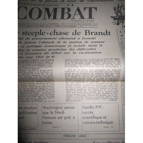  Combat N°8740 Du 28/04/72 : Crise De La Presse & Crise De L'information / Brandt, Rfa / Tribunes De