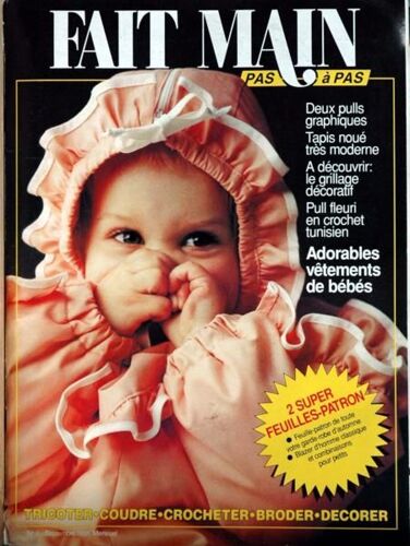 Fait Main N° 9 Du 01/09/1991 - Pull Graphiques - Tapis Noue - Le Grillage Decoratif - Pull Fleuri - Vetements De Bebes - Patrons.