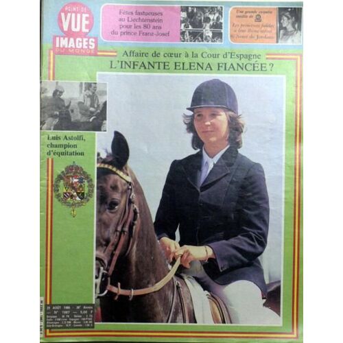 Point De Vue Images Du Monde N° 1987 Du 29/08/1986 - Fete Au Liechtenstein Du Prince Franz-Josef. Les Princesses Fideles A Leur Theme Astral - Nour De Jordanie. L'infante Elena Fiancee ? Luis Astolfi - Champion D'equitation.