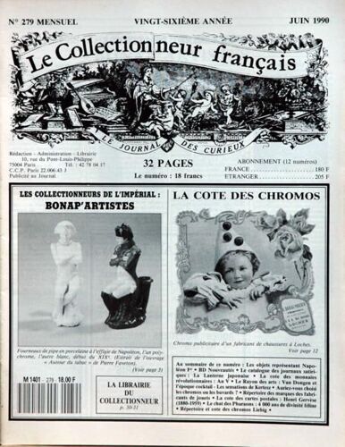 Collectionneur Francais (Le) N° 279 Du 01/06/1990 - Monnaies Revolutionnaires - Journaux Satiriques   -   La Lanterne Japonaise - Les Objets Representant Napoleon 1er - B.D. - Van Dongen - Kertesz - Fabricants De Jouets - Henri Gervese - La Chat D...