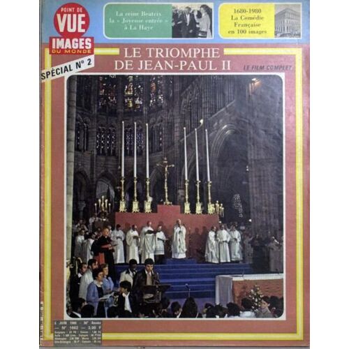 Point De Vue Images Du Monde N° 1662 Du 06/06/1980 - Le Reine Beatrix A La Haye. 1680-1980 - La Comedie Francaise. Le Triomphe De Jean-Paul Ii.