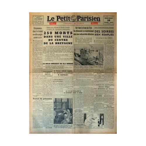 Petit Parisien (Le) N° 24000 Du 10/03/1943 - Dissonance Dans Le Choeur Sovieto-Anglo-Americain - 250 Morts Dans Une Ville Du Centre De La Bretagne Victime De L'aviation Americaine - Sur Tout Le Front De L'est - Des Soirees Bien Remplies Par Lariqu...