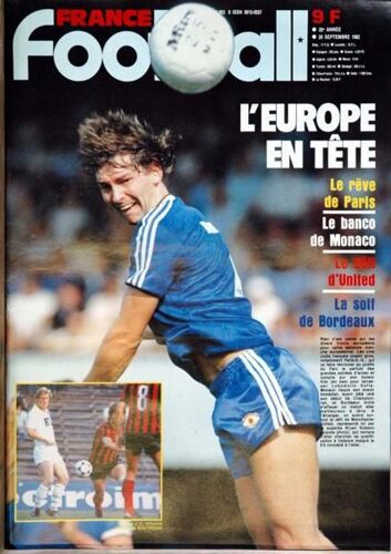 France Football N° 1903 Du 28/09/1982 - L'europe En Tete - Le Banco De Monaco - Paris - Bordeaux.