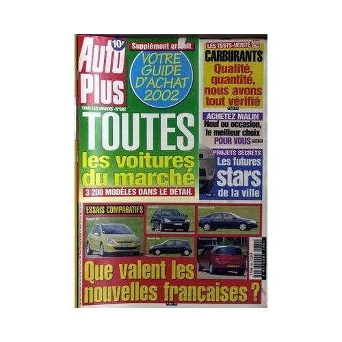 Auto Plus N° 682 Du 02/10/2001 - Les Francaises - Toutes Les Voitures - Carburants.