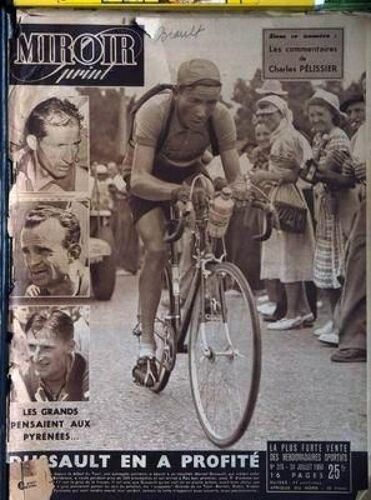 Miroir Sprint N° 215 Du 24/07/1950 - Les Commentaires De Claude Pelissier - Les Pyrenees- Dussault En A Profite.