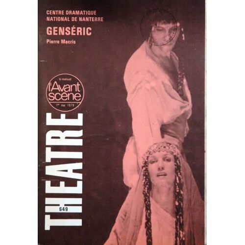 Avant Scene Theatre (L') N° 649 Du 01/05/1979 - Nanterre  -   Genseric De P. Macris - X. Pommeret - M. Mercier  -   L'opera De Quat'sous  -   Brecht  -   Weill.