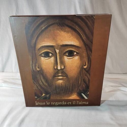 Jésus Le Regarda Et Il L'aima : Voyez Et Croyez - Icônes Et Fresques Tome 1