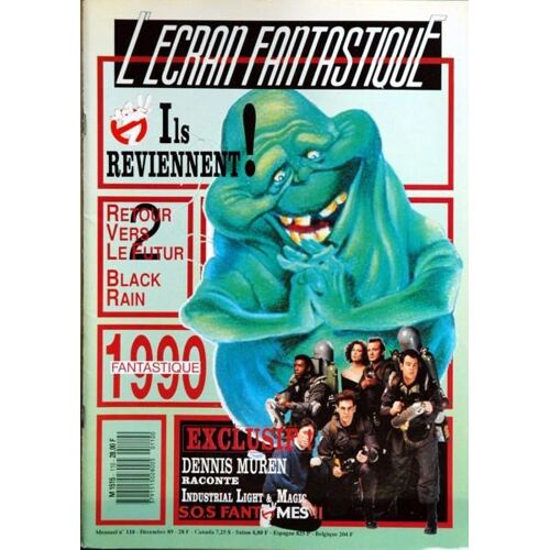 Ecran Fantastique (L') N° 110 Du 01/12/1989 - Retour Vers Le Futur 2 - Black Rain - Dennis Muren  -   Industrial Light And Magic - S.O.S. Fantomes.