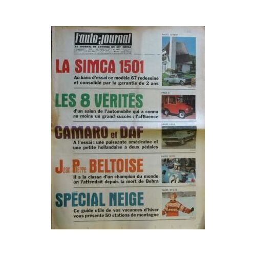 Auto Journal (L') N° 414 Du 27/10/1966 - La Simca 1501 - Les 8 Verites Du Salon - Camaro Et Daf - Jean-Pierre Beltoise - Special Neige  -   Guide - Les Constructeurs Vous Parlent  -   Bercot Pour Citroen - Jordan Pour Peugeot - Agnelli Pour Fiat E...