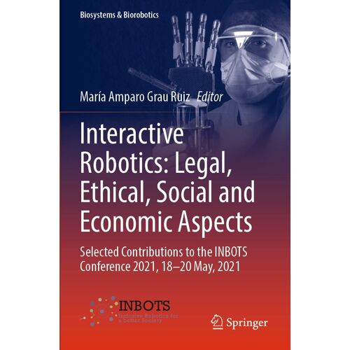 Interactive Robotics: Legal, Ethical, Social And Economic Aspects