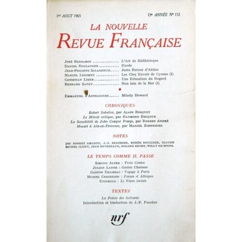 Nouvelle Revue Francaise (La) N° 152 Du 01/08/1965 - J. Bergamin - D. Boulanger - Salabreuil - Lecomte - Savoy - M. Howard - Sabatier   -   Bousquet - R. Bellour - R. Andre - M. Schneider - Amadou - Brochier - Boullier - Cluny - Duvignaud - Recht ...