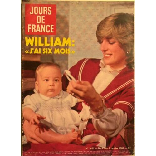 Jours De France N° 1461 Du 01/01/1983 - William. Chantal Goya Lady Di Et William Le Blanc Jours De France Louis Mermaz Mort D'arthur Rubinstein Mort De Louis Aragon Mort De Maurice Biraud William : 6 Mois