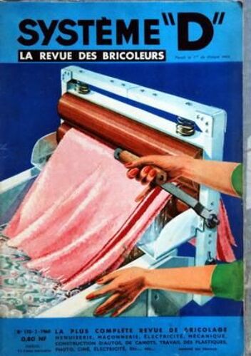 Systeme D N° 170 Du 01/02/1960 - Jeux - Jouets Et Sports Atelier Du Bricoleur Idees Systeme D Meubles Et Travail Du Bois Radio Et Phono