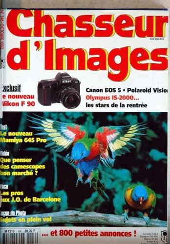 Chasseur D'images N° 146 Du 01/10/1992 - Le Nouveau Nikon F 90 - Canon Eos 5   -   Polroid Vision  -   Olympus Is-2000 - Mamiya 645 Pro - Les Camescopes Bon Marche - Ls Pros Aux J.O. De Barcelone - Sujets En Plein Vol.