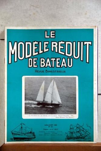 Modele Reduit De Bateau (Le) N° 131 Du 01/07/1966 - Le Pen-Duick Ii De Tabarly Dans La Course Newport-Bermudes 1966.