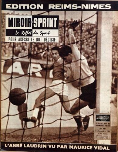 Miroir Sprint N° 701 Du 09/11/1959 - Reims- Nimes - Akesbi - L'abbe Ladrin Vu Par M. Vidal.