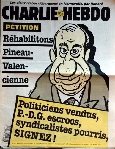 Charlie Hebdo N° 101 Du 01/06/1994 - Les Vieux Crabes Debarquent En Normandie Par Honore - Petition - Rehabilitons Pineau- Valencienne - Politiciens Vendus - P. D.G. Escrocs - Syndicalistes Pourris - Signez.