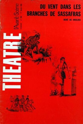 Avant Scene Theatre (L') N° 350 Du 01/02/1966 - Du Vent Dans Les Branches De Sassafras  -  Rene De Obaldia - Michel Simon Par P.L. Mignon- En Regardant Tomber Les Murs  -   Guy Foissy - Andre Camp - Le Gouter Des Generaux  -   Boris Vian Racontee ...