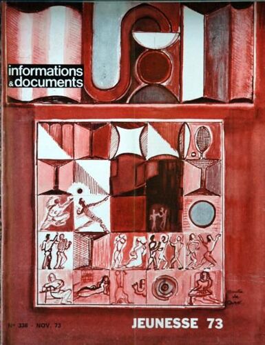 Informations Et Documents N° 336 Du 01/11/1973 - Promotion 73 - D. P. Moynihan - Jeunesse - J.M. Santraud - M. Hasler - Le Bureau Des Brevetspar W.B. Kearns.