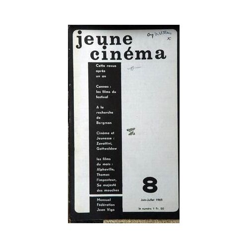 Jeune Cinema N° 8 Du 01/06/1965 - Cannes Le Festival - Bergman - Zavattini - Gottwaldow - Alphaville - Thomas L'imposteur - Sa Majeste Des Mouches.