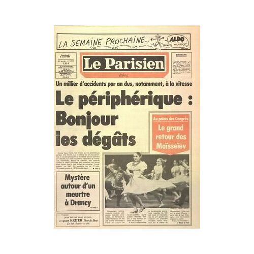Parisien Libere (Le) N° 12303 Du 06/04/1984 - Un Millier D'accident Par An Dus A La Vitesse - Le Grand Retour De Moisseiev Au Palais Des Congres - Mystere Autour D'un Meurtre A Drancy