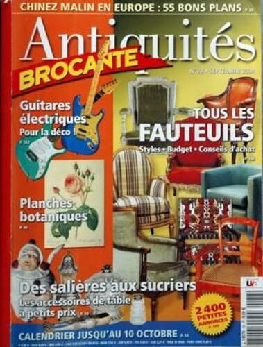 Antiquites Brocante N° 78 Du 01/09/2004 - Tous Les Fauteuils  Guitares Electriques  -   Pour La Deco Planches Botaniques Des Salieres Aux Sucriers  -   Accessoires De Table Chinez Malin En Europe  -   55 Bons Plans