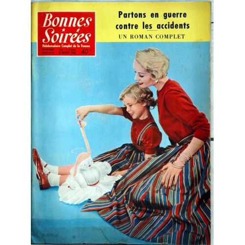 Bonnes Soirees N° 1795 Du 08/07/1956 - Partons En Guerre Contre Les Accidents - Micky Michele.