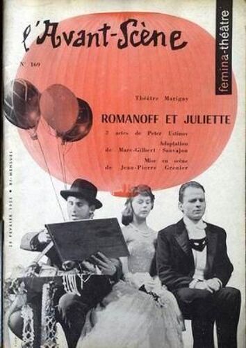 Avant Scene Theatre (L') N° 169 Du 28/02/1958 - Romanoff Et Juliette  -   Peter Ustinov - M.G. Sauvajon - J.P. Grenier.