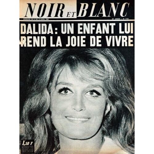 Noir Et Blanc N° 1153 Du 06/04/1967 - Dalida.