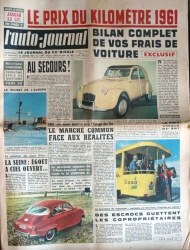 Auto Journal (L') N° 263 Du 12/01/1961 - La Jaguar 3.8 Lit. - Bilan Complet De Vos Frais - Le Secret De L'europe - Le Marche Commun Face Aux Realites - Le Ski - La Seine  -   Egout A Ciel Ouvert - Des Escrocs Guettent Les Coproprietaires.